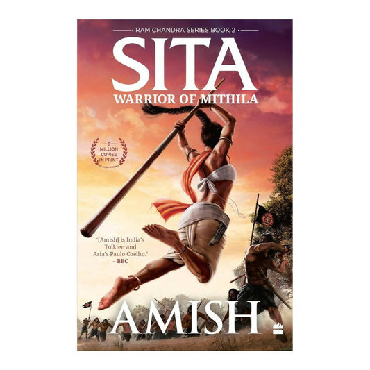 Buy Sita: Warrior Of Mithila (Ram Chandra Series Book 2) by Amish Tripathi