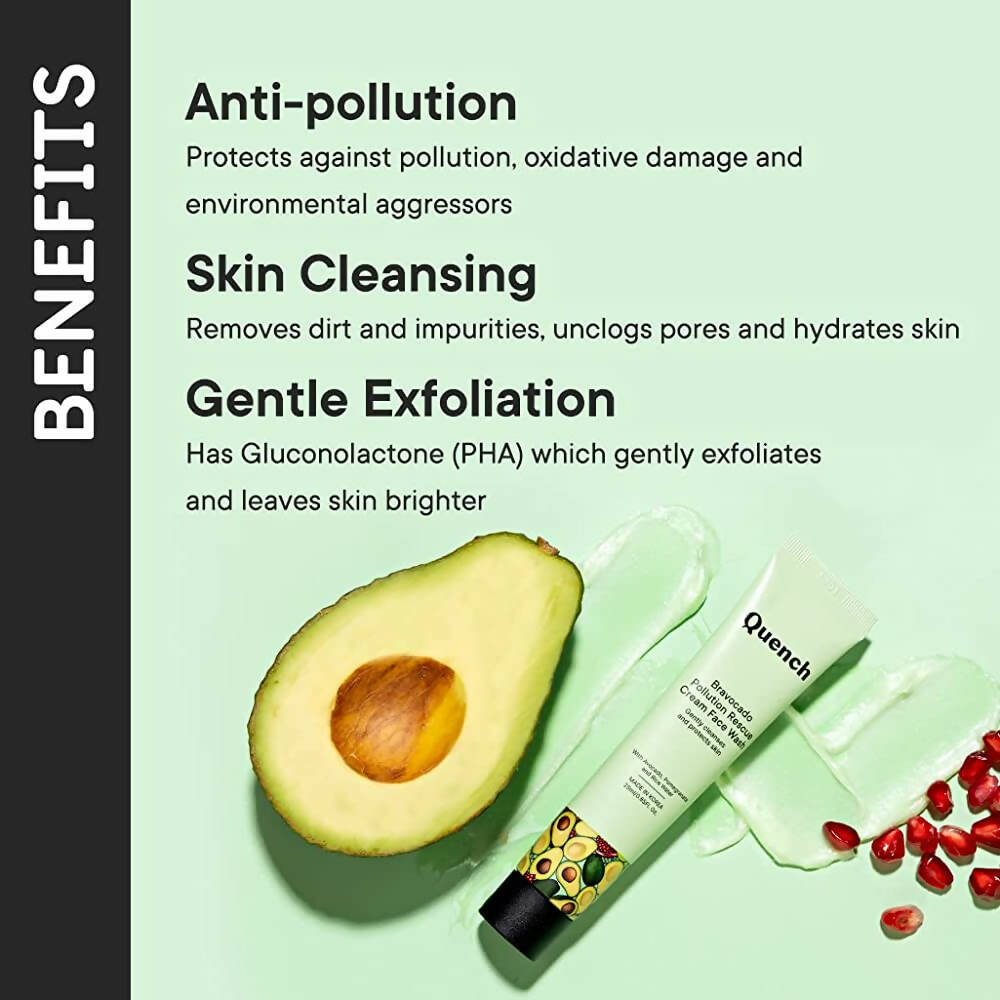 Quench Botanics Bravocado Pollution Rescue Cream Face Wash With Avocado, Rice Water & Pomegranate, Korean Beauty