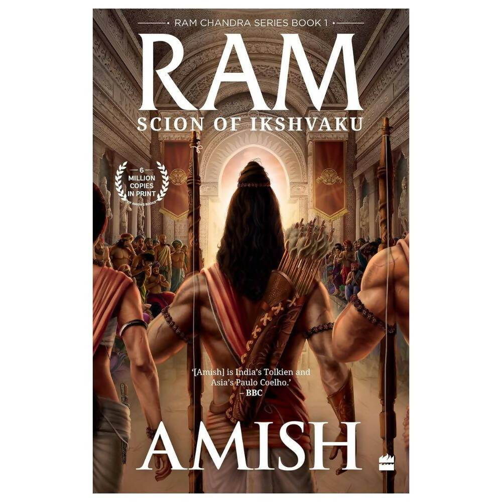 Buy Ram - Scion Of Ikshvaku (Ram Chandra Series Book 1) by Amish Tripathi