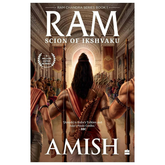 Buy Ram - Scion Of Ikshvaku (Ram Chandra Series Book 1) by Amish Tripathi