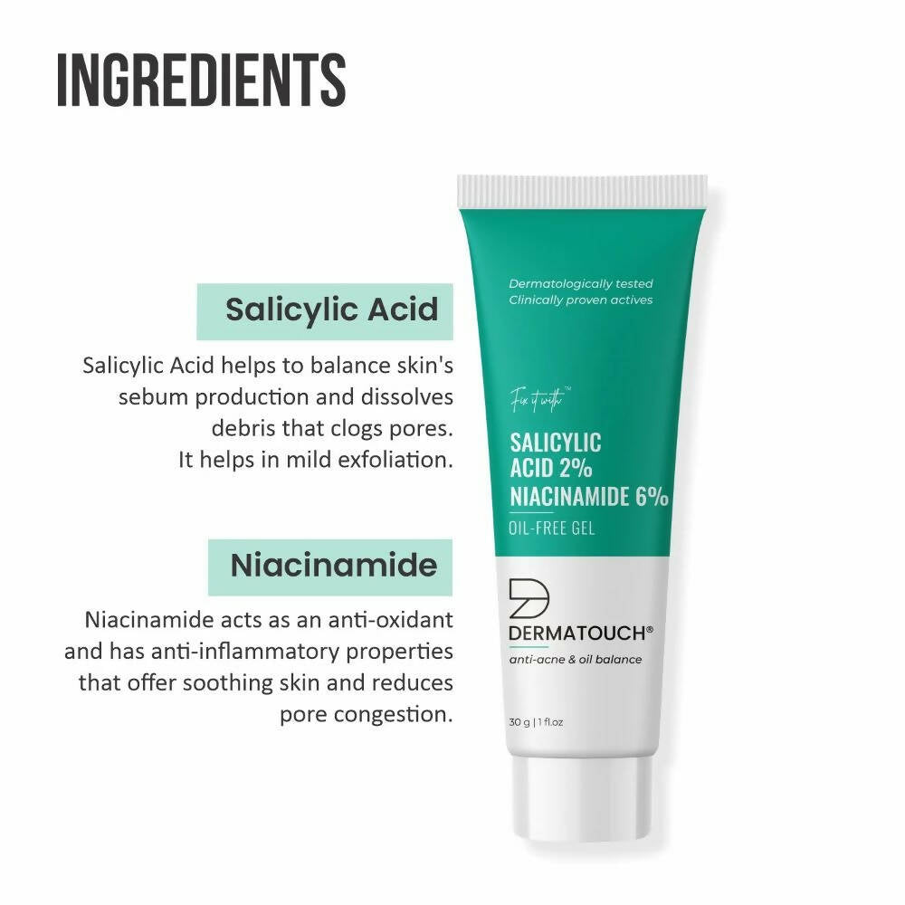 Dermatouch Salicylic Acid 2% & Niacinamide 6% Oil-Free Gel