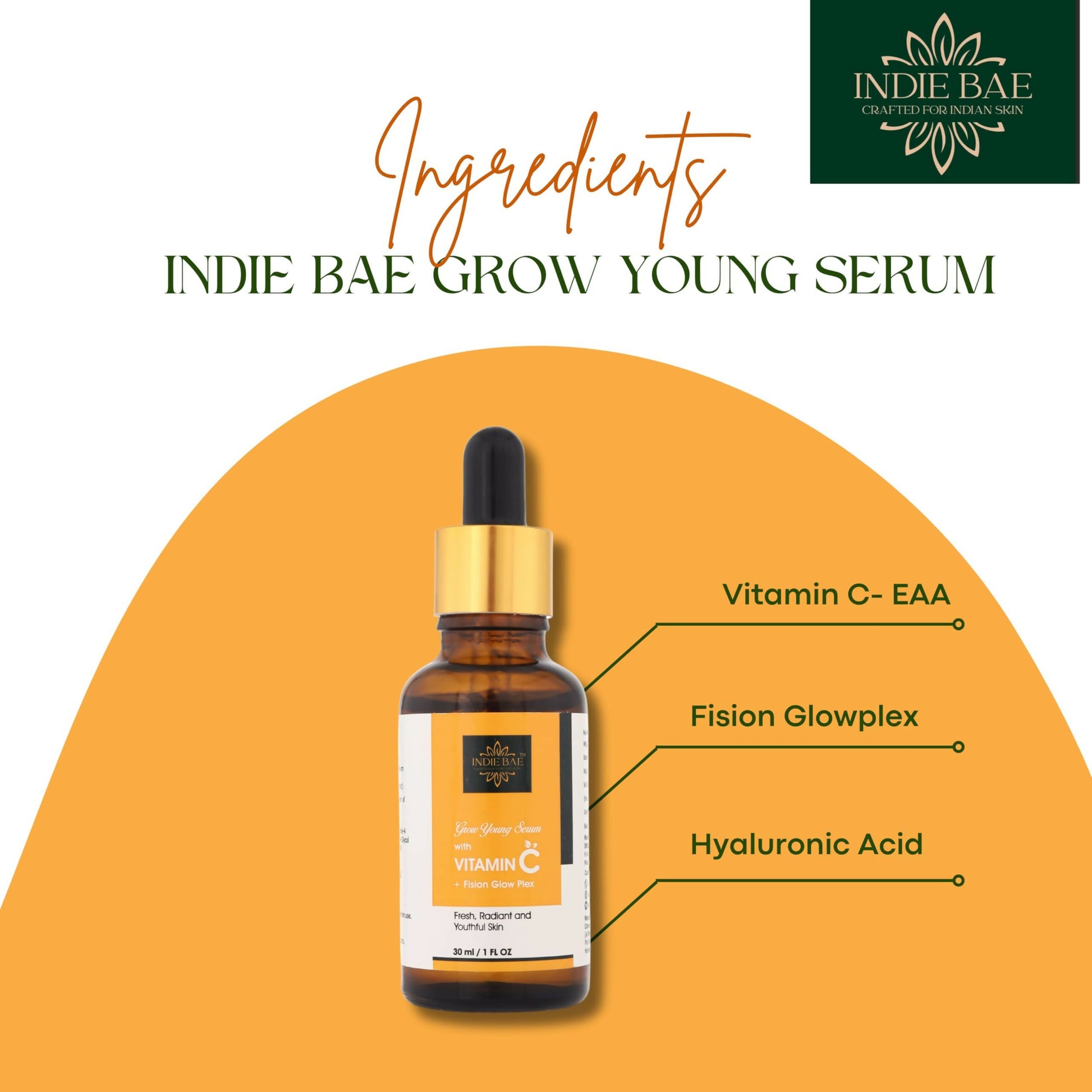 Indie Bae Crafted For Indian Skin: Grow Young Serum with Vitamin C and Fision Glowplex