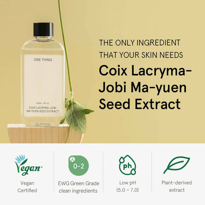One Thing Coix Lacryma-Jobi Ma-yuen Seed Extract