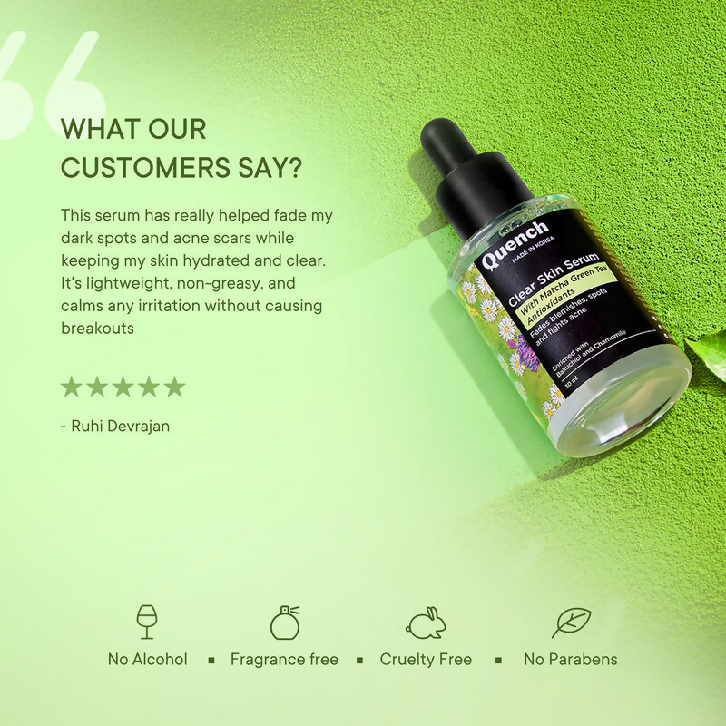 Quench Clear Skin Serum With Matcha Green Tea