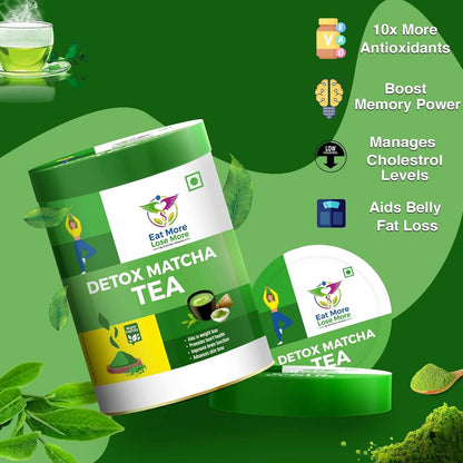 Eat More Lose More cleanse  Matcha Tea