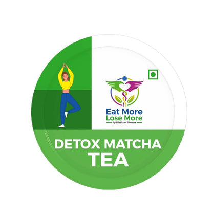 Eat More Lose More cleanse  Matcha Tea