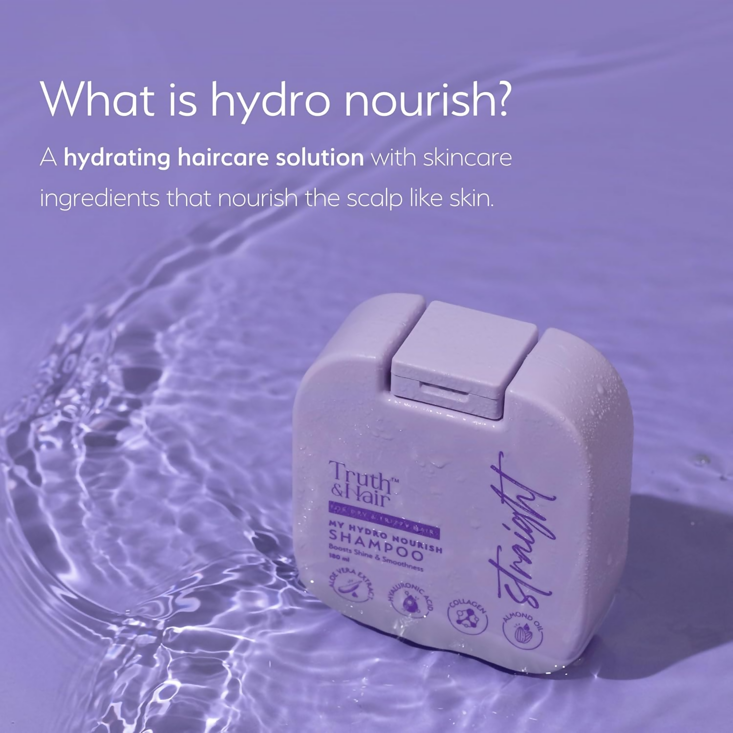 Truth & Hair Hydro Nourish Shampoo For Straight Hair With Sweet Almond Oil
