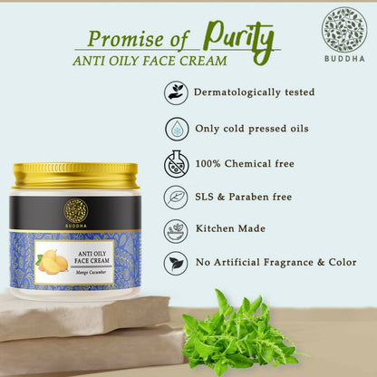 Buddha Natural Anti Oily Face Cream - For Clear and Radiant Oil Free Skin
