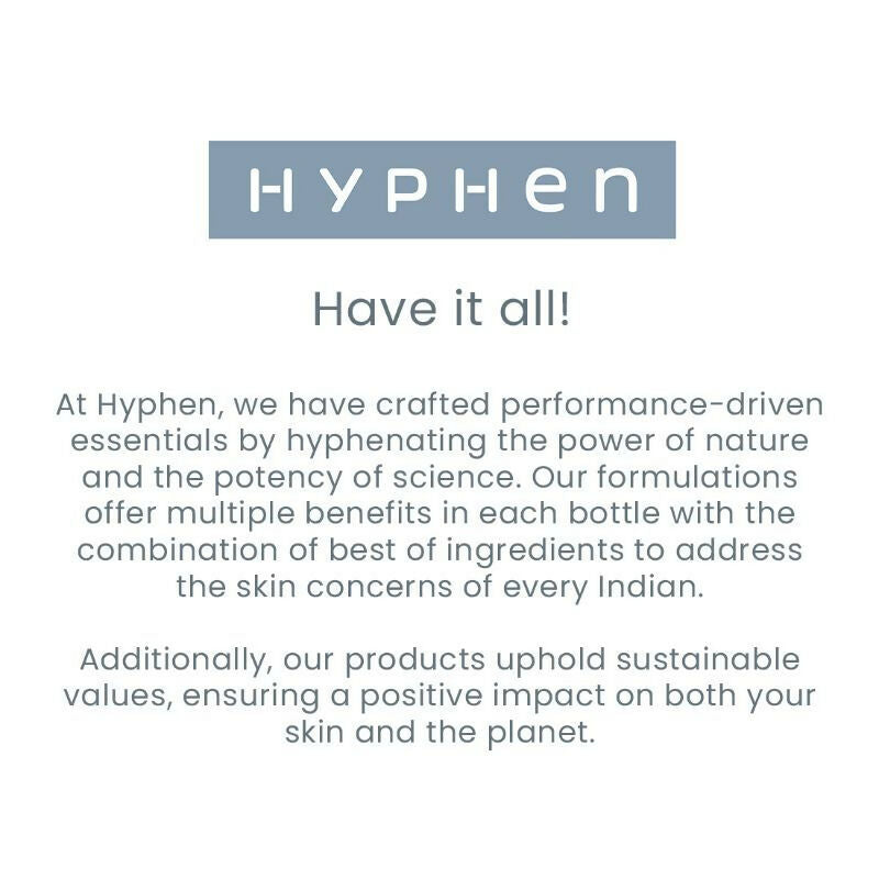 Hyphen By Kriti Sanon Daily Face Care Regime Combo - Oily & Combination Skin, with Glow Serum, Moisturizer & Sunscreen