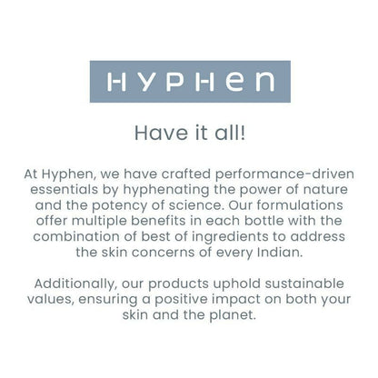 Hyphen By Kriti Sanon Daily Face Care Regime Combo - Oily & Combination Skin, with Glow Serum, Moisturizer & Sunscreen