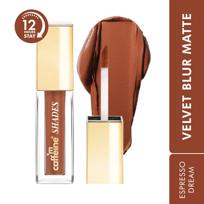 mCffaeine Shades Velvet Blur Matte Liquid Lipstick 12 Hrs Stay & Lightweight - Espresso Dream