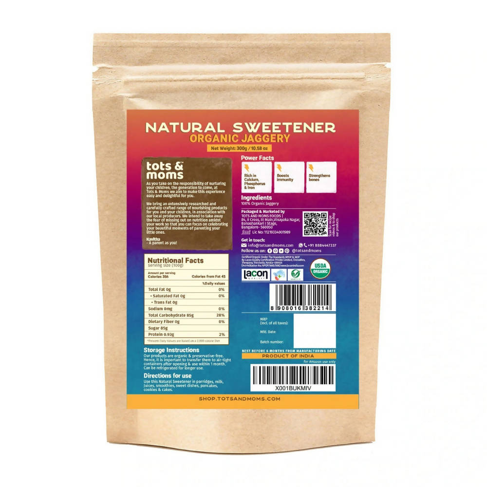 Tots and Moms Organic Natural Jaggery Sweetener