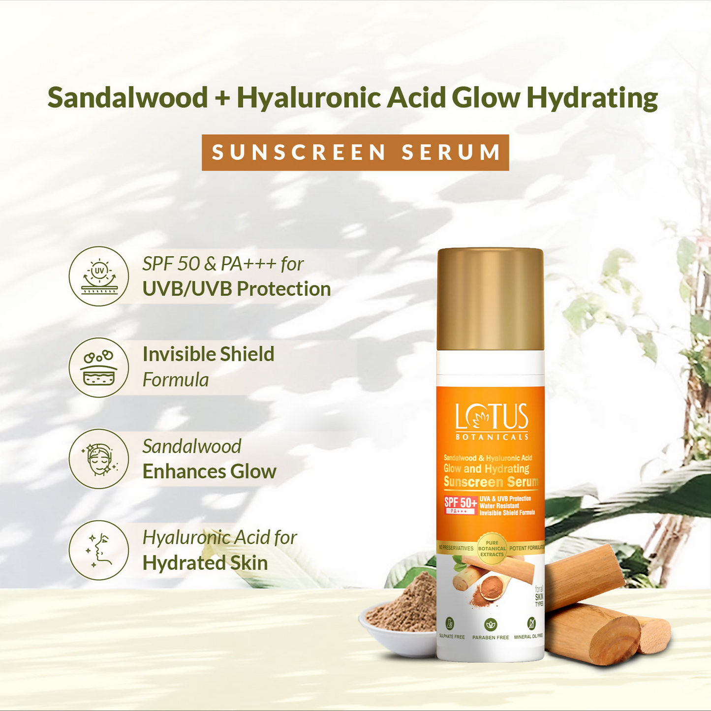Lotus Botanicals Sandalwood & Hyaluronic Acid Glow and Hydrating Sunscreen Serum, SPF 50+, PA+++